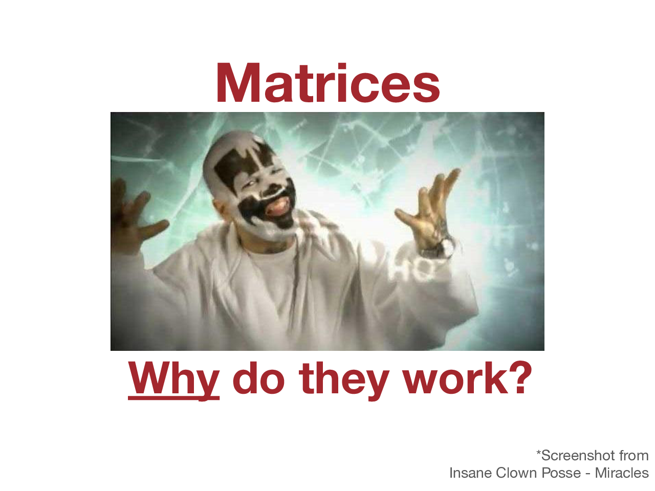 Matrices: how they work?